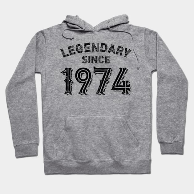 Legendary Since 1974 Hoodie by colorsplash